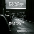 Paul Bley、gary peacock、Paul Motian - Flame