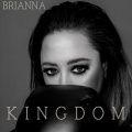 Brianna、Swisha Man Slim - Kingdom (feat. Swisha Man Slim)