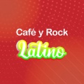 Café y Rock Latino (Explicit)