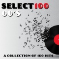 Select 100 - 00's (A Collection of 100 Hits) [Explicit]
