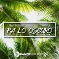 Matteino DJ、Alessio Carli - Pa Lo Oscuro (D3B Vocal Mix)