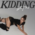 Are You Kidding? (Explicit)