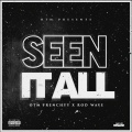 Seen It All (Explicit)