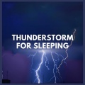 Thunderstorm for Sleeping