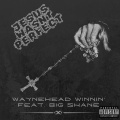 Jesus Wasnt Perfect (feat. Big Shane)(Explicit)