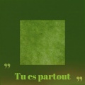 Tu Es Partout