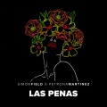 Simon Field、Petrona Martínez - Las Penas (Original)