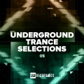 Underground Trance Selections, Vol. 05
