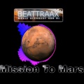 Beattraax - Mission To Mars (Original Mix)