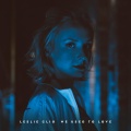 Leslie Clio - We Used To Love