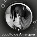Juguito de Amargura (Explicit)