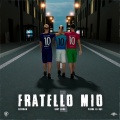 Fratello mio (Explicit)