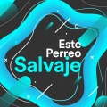 Este Perreo Salvaje (Explicit)
