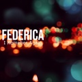 Federica - I Remeber Again