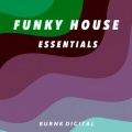 Funky House Essentials