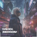 Fanatical Romanticism (EM VoL.1概念曲)