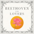 Beethoven for Lovers