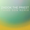 Zadok the Priest (Coronation Anthem No. 1, HWV 258)(Third Son Remix)