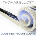 Thomas Elliott - Love of You