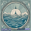 Raw B - just sayin'