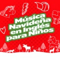 Música Navideña En Inglés Para Niños