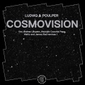 Ludviq、Poulper - Cosmovision (Andrea Lacoste Remix)