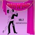 Bailes de Salón, Super Éxitos Vol. 2