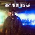 Dalton Dover - Bury Me In This Bar