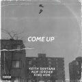 Come Up (Explicit)