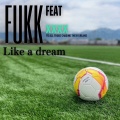 Like a dream (feat. XXXX)