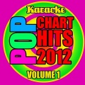 Pop Chart Hits 2012, Vol. 1 - Karaoke
