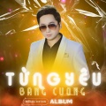 Bang Cuong - Một Bước Yêu, Vạn Dặm Đau