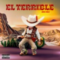 El Terrible (Explicit)