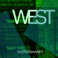 mistershadey - WEST