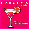 Lascyva、AdniL - Cocktail d'amore (Acappella)