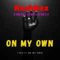 KxshKez - On My Own (Explicit)