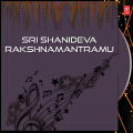 Sri Shanideva Rakshnamantramu