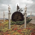 Don't Let Me Get Too Low (Explicit)