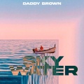 Daddy brown - Sky Water