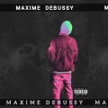 MAXIME DEBUSSY - MD