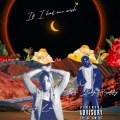Big Boy Snuffy、RJ Love - If I Had One Wish (feat. RJ Love)