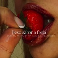 Lil Darkness、Byron Gng、aRiba、Sexx - Beso sabor a fresa (Remix|Explicit)
