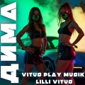 Lilli Vitus、Vitus Play Musik - Дима