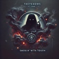 Thanos、Token - Smoken and Token (feat. Token)(Explicit)