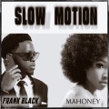 Slow Motion