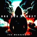the messenger - Are You Ready?