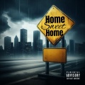 Big 4Ries、Token - Home Sweet Home (Explicit)