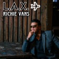 Richie Vans - L.A.X.