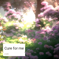 封迁熳 - Cure For Me