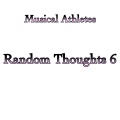 Random Thoughts 6